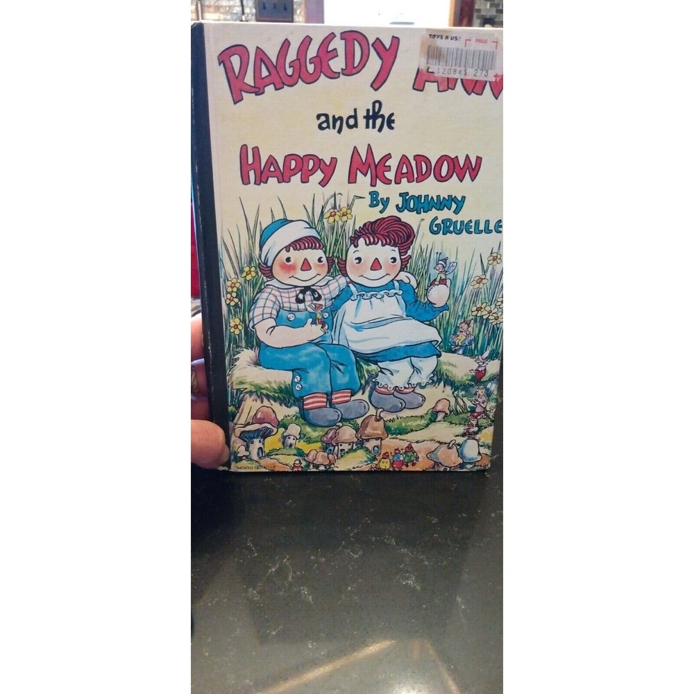 Raggedy Ann and the Happy Meadow 1961 First Edition Hardcover By Johnny Gruelle